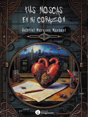 cover image of Tus moscas en mi corazón